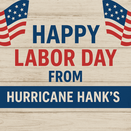 Happy Labor Day from hurricane Hanks